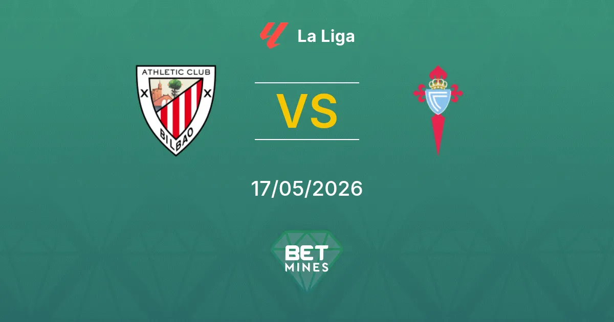 Athletic Club vs Celta de Vigo Pronostico: Anteprima e Analisi del Match | La Liga 17-05-2026