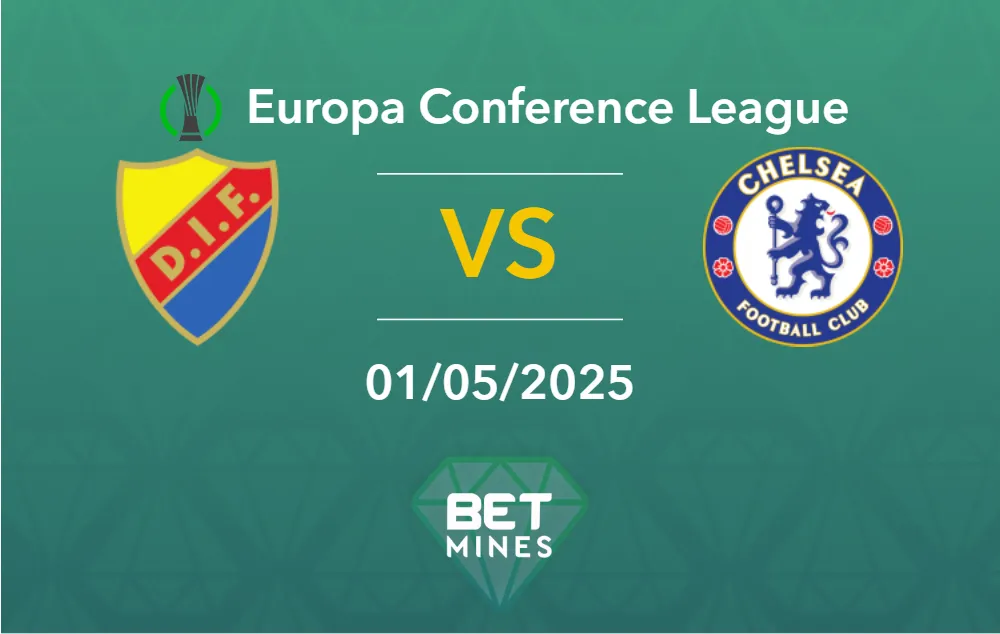 Djurgarden vs Chelsea Prediction: Preview and Analysis of the Match | Conference League