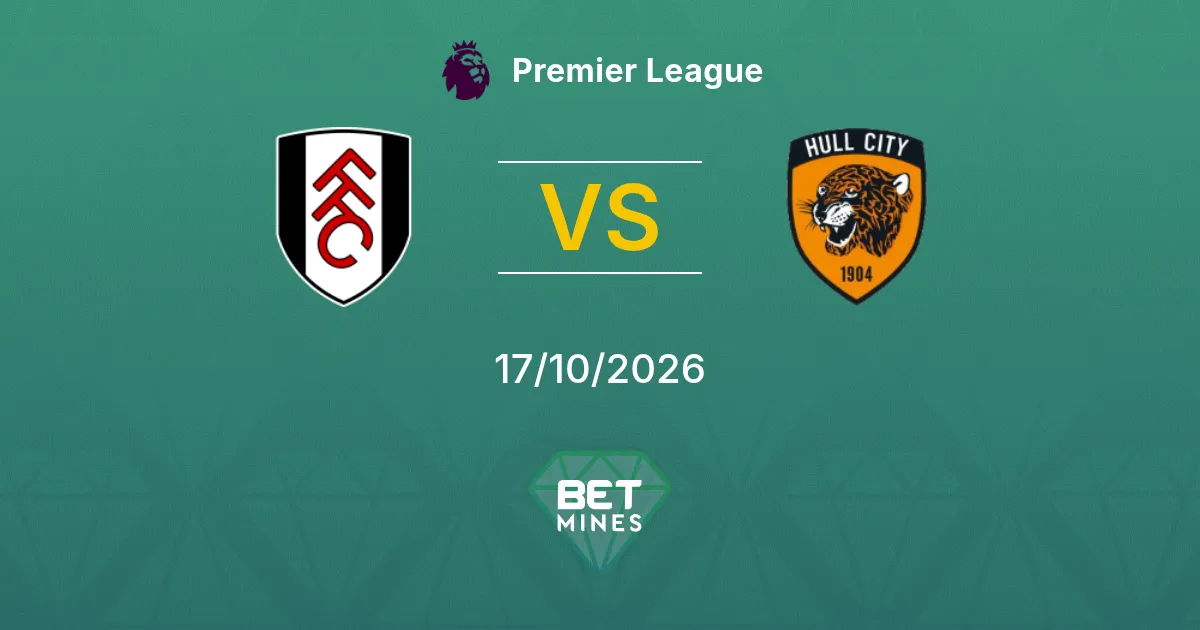 Fulham vs Hull City Prediction: Match Preview and Analysis | Premier League 17-10-2026