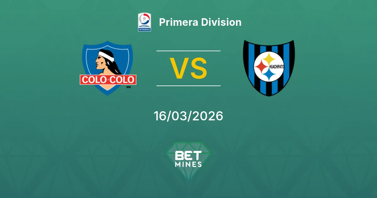 Colo-Colo vs Huachipato Prediction: Match Preview and Analysis | Primera Division 16-03-2026