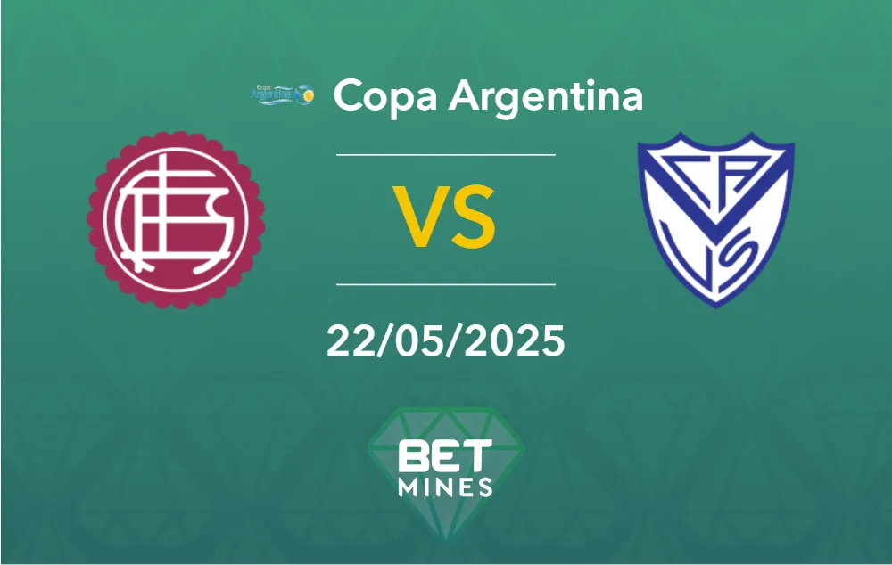 Lanus vs Velez Sarsfield Prediction: Match Preview and Analysis | Argentine Cup