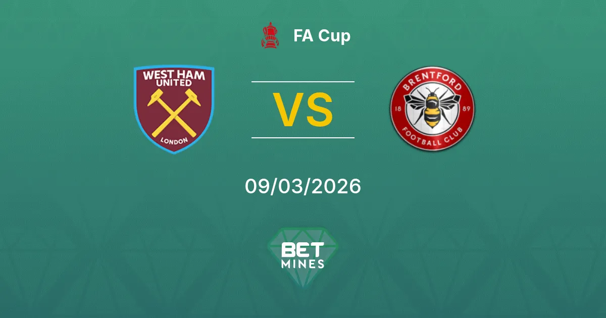 West Ham United x Brentford Palpite: Prévia e Análise da Partida | FA Cup 09-03-2026