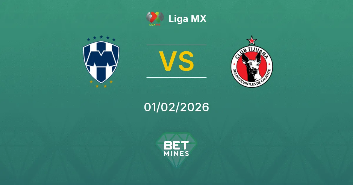 Monterrey vs Tijuana Prediction: Match Preview and Analysis | Liga MX 01-02-2026