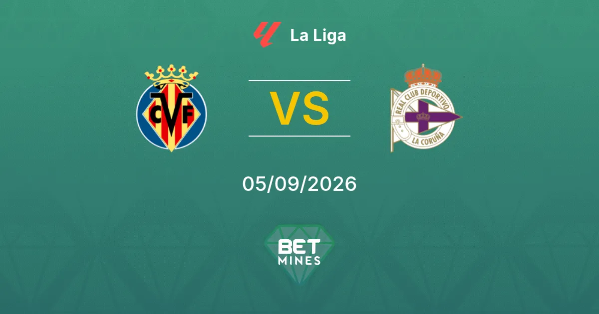 Villarreal vs Deportivo A Coruña
