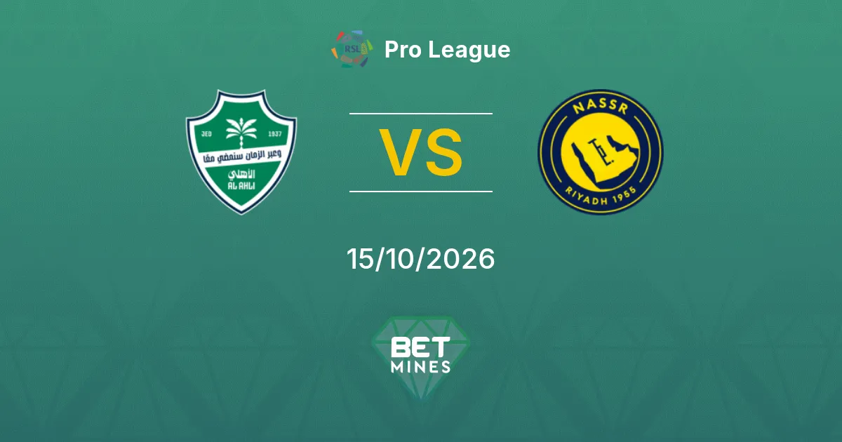 Al Ahli x Al Nassr Palpite: prévia e análise da partida | Pro League 15-10-2026