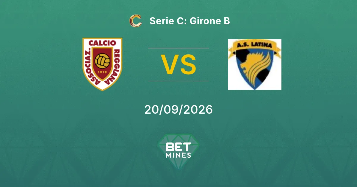 Pronostico Reggiana vs Latina: Anteprima e analisi della partita | Serie C: Girone B 20-09-2026