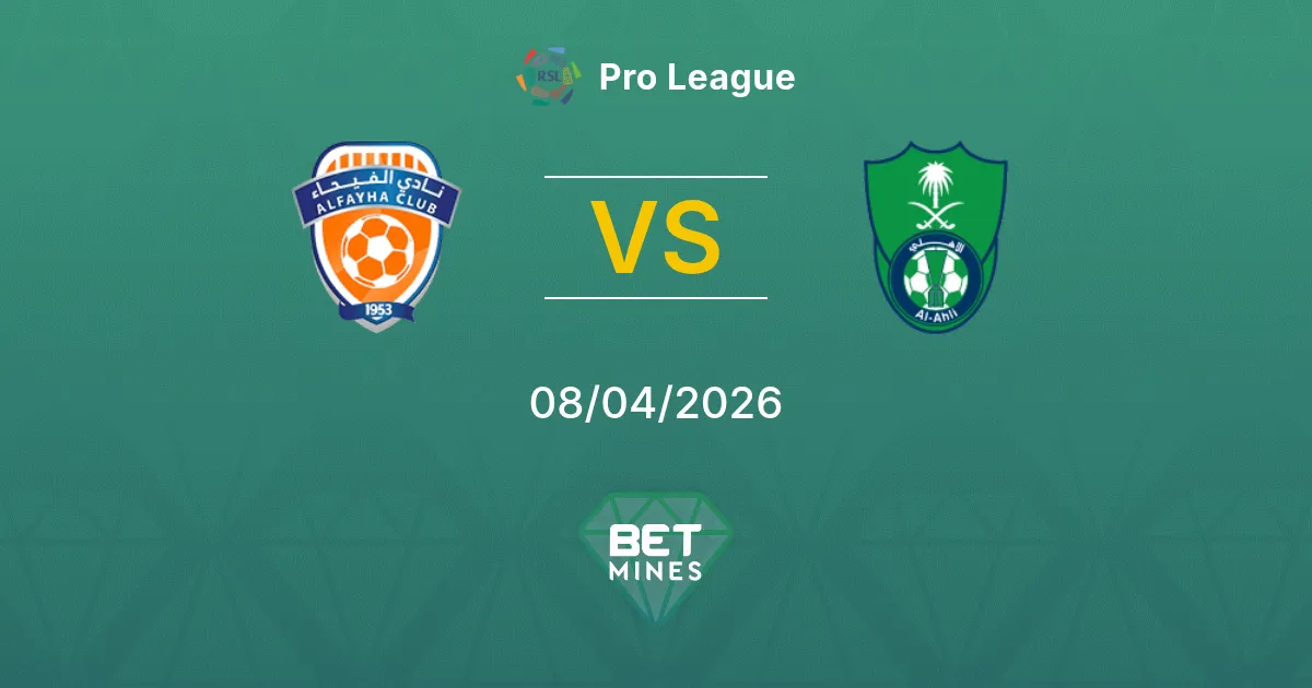 Al-Fayha vs Al Ahli Pronóstico: Previa y Análisis del Partido | Pro League 08-04-2026