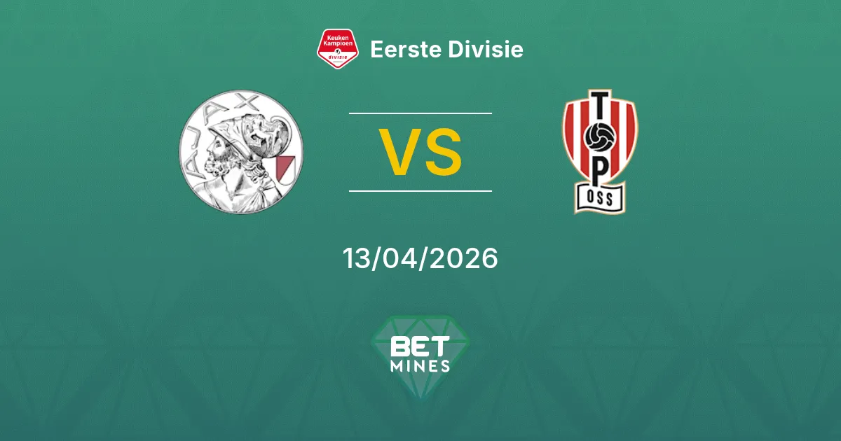 Jong Ajax vs TOP Oss Pronóstico: Previa y Análisis del Partido | Eerste Divisie 13-04-2026