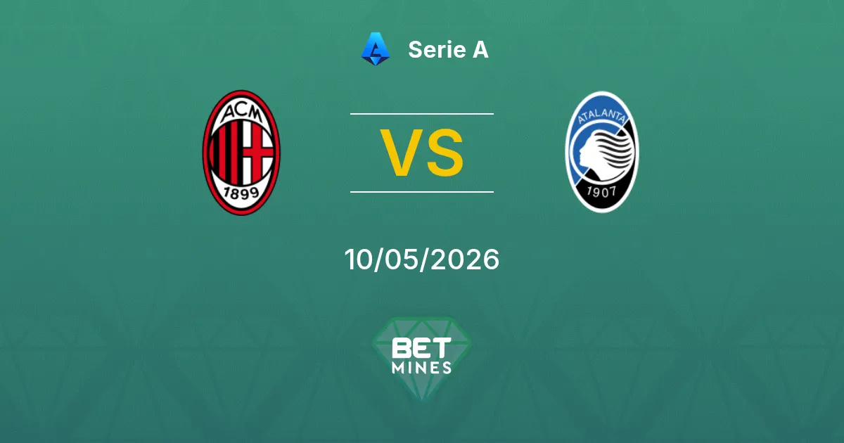 AC Milan vs Atalanta Pronóstico: Previa y Análisis del Partido | Serie A 10-05-2026