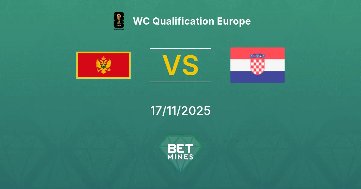Montenegro vs Croatia Prediction: Match Preview and Analysis | WC Qualification Europe 17-11-2025
