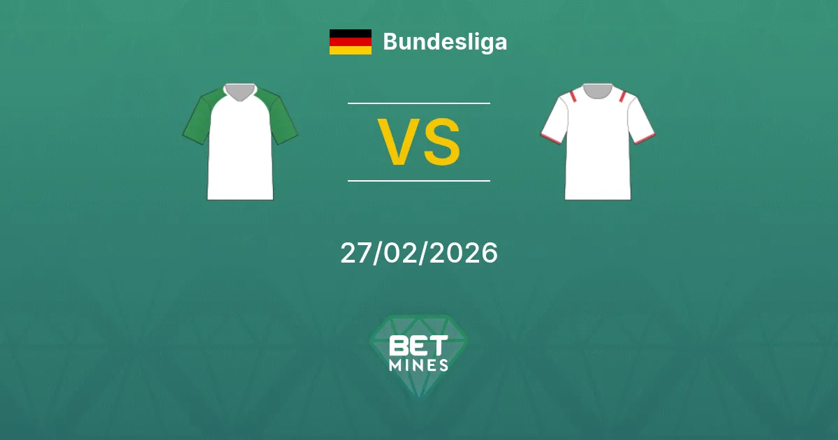 FC Augsburg vs FC Köln Pronostic : Aperçu et Analyse du Match | Bundesliga 27-02-2026