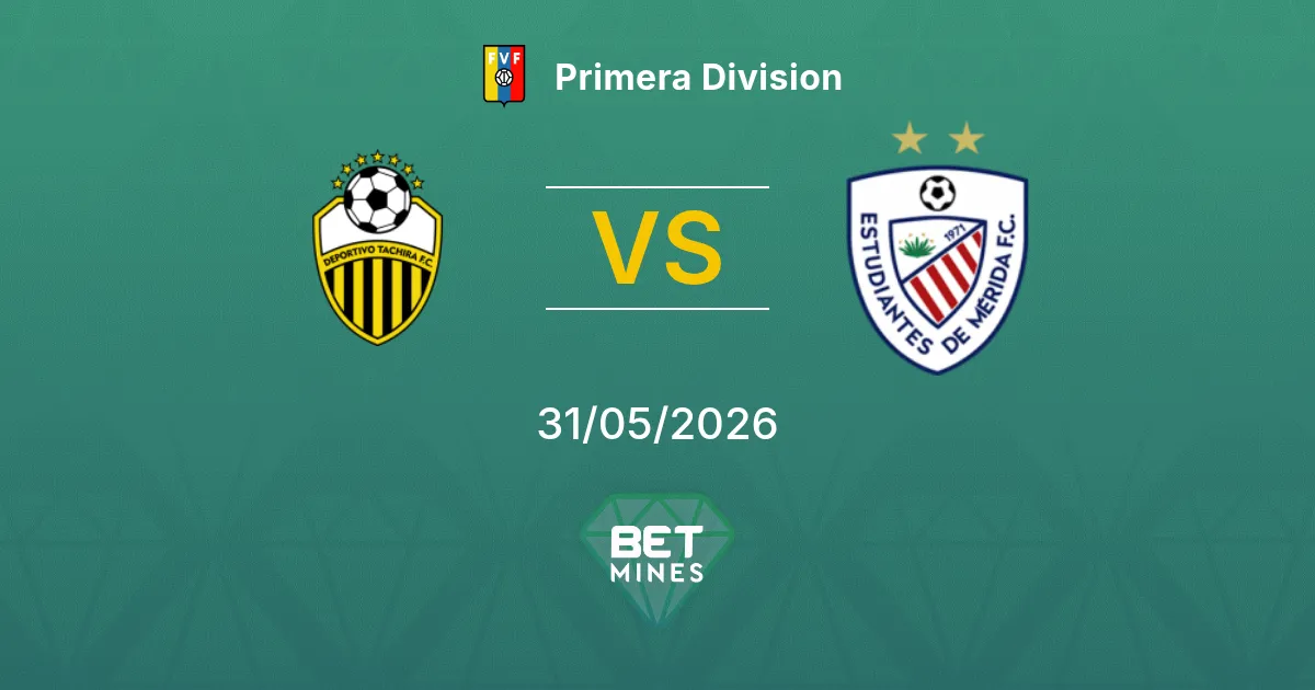 Deportivo Táchira vs Estudiantes Mérida Pronostico: Anteprima e Analisi della Partita | Primera Division 31-05-2026