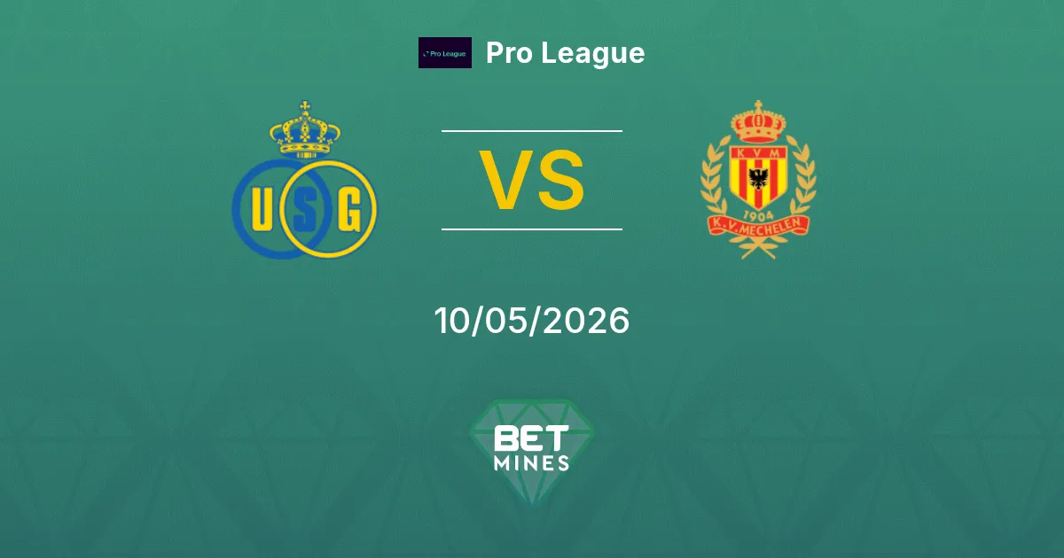 Union Saint-Gilloise vs Mechelen Pronostico: Anteprima e Analisi della Partita | Pro League 10-05-2026