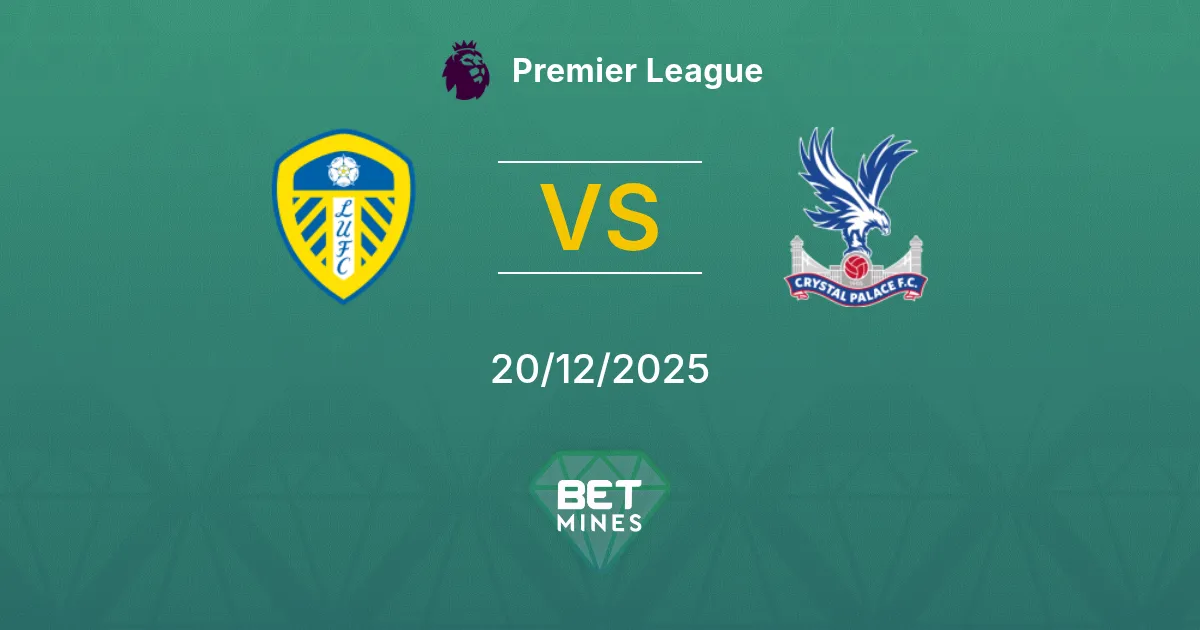 Leeds United vs Crystal Palace Pronostico: Anteprima e Analisi della Partita | Premier League 20-12-2025