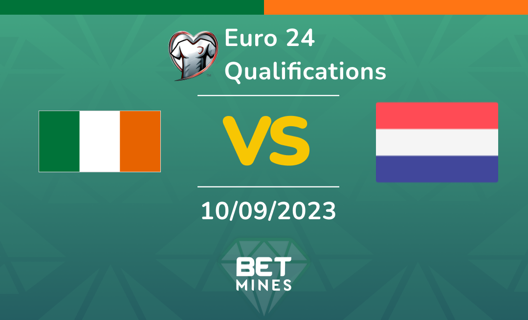 Republic of Ireland vs Netherlands: Analysis and Prediction of the Euro 24 qualifying match