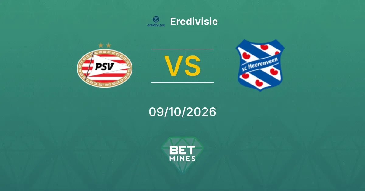 PSV vs SC Heerenveen Prediction: Match Preview and Analysis | Eredivisie 09-10-2026