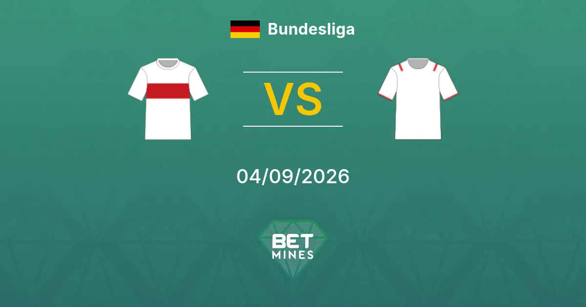 Pronostico VfB Stuttgart vs FC Colonia: Anteprima e Analisi della Partita | Bundesliga 04-09-2026