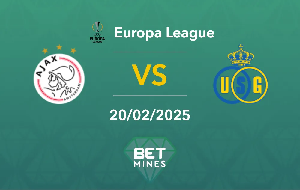 Pronostic Ajax vs Royale Union Saint Gilloise : aperçu et analyse du match - Ligue Europa