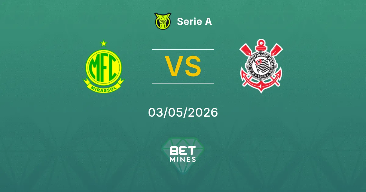 Mirassol vs Corinthians Pronostico: Anteprima e Analisi | Serie A 03-05-2026
