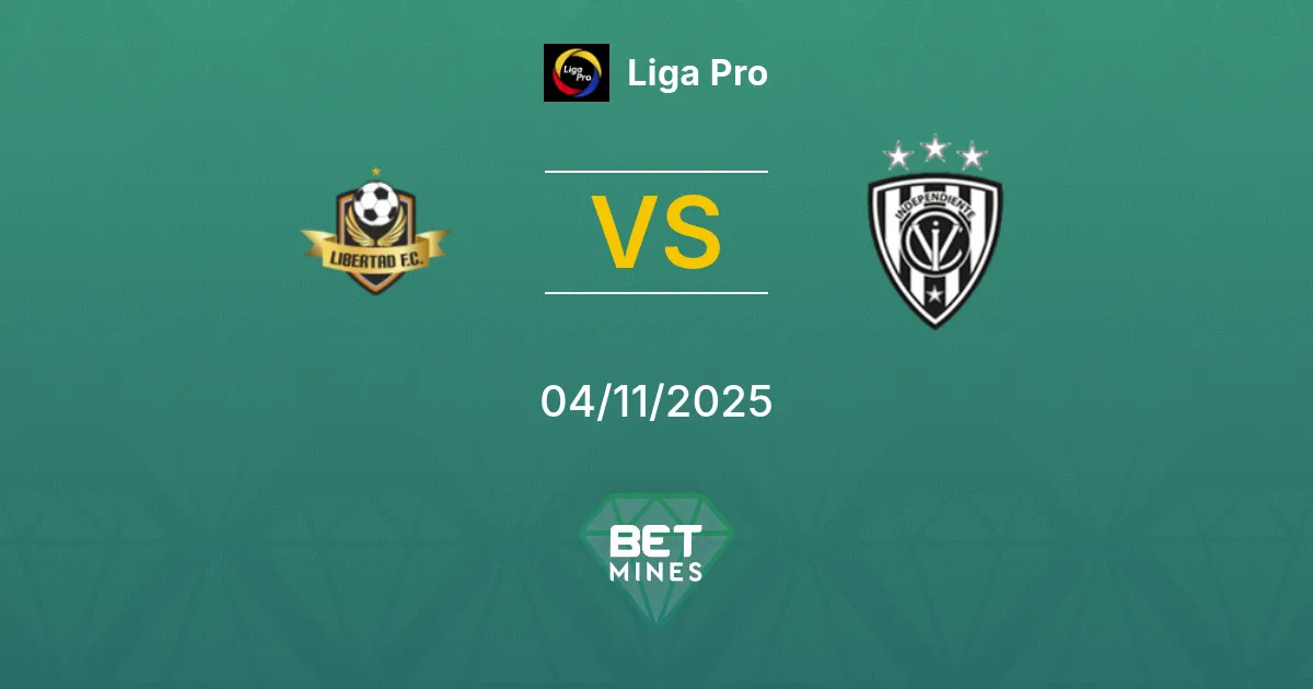 Libertad vs Independiente del Valle Prediction: Match Preview and Analysis | Liga Pro 04-11-2025
