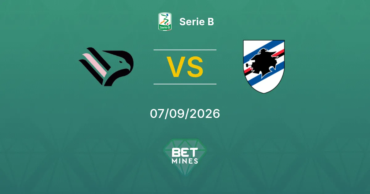 Pronostic Palermo vs Sampdoria : Aperçu et Analyse du Match | Serie B 07-09-2026