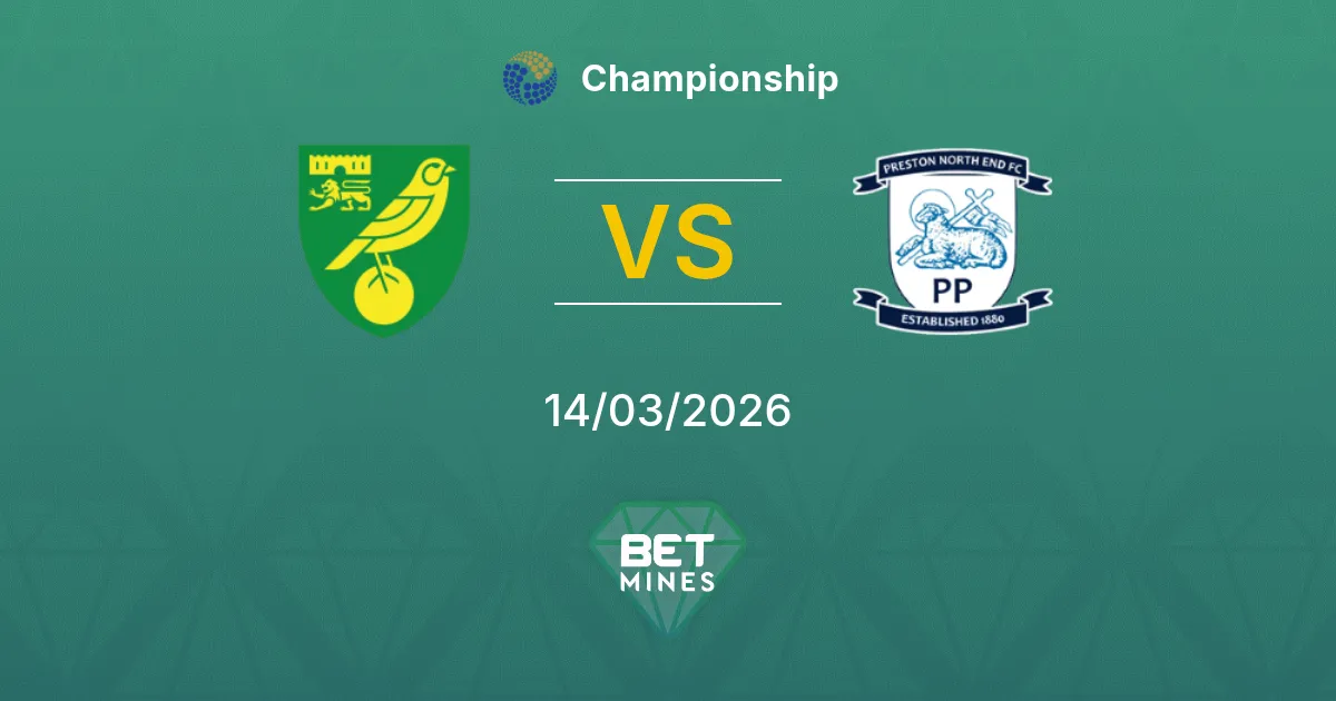 Norwich City vs Preston North End Prediction: Match Preview and Analysis | Championship 14-03-2026