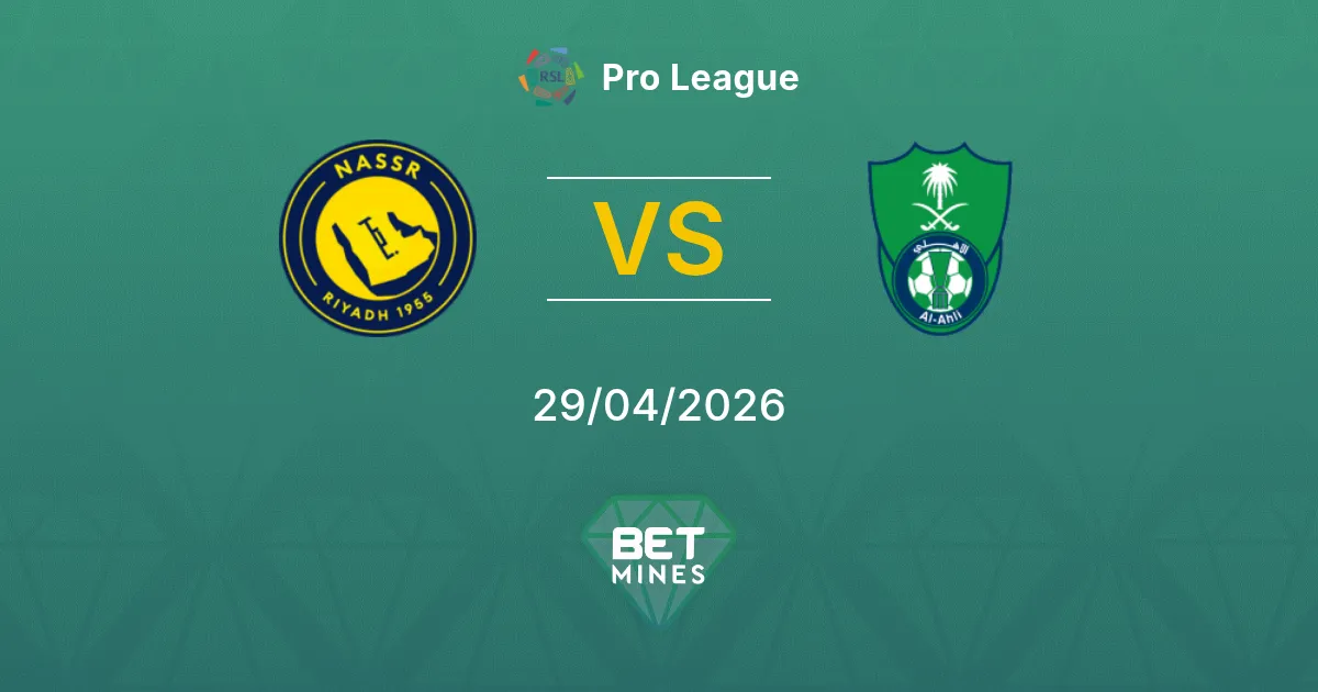 Al Nassr vs Al Ahli Pronostico: Anteprima e Analisi della Partita | Pro League 29-04-2026