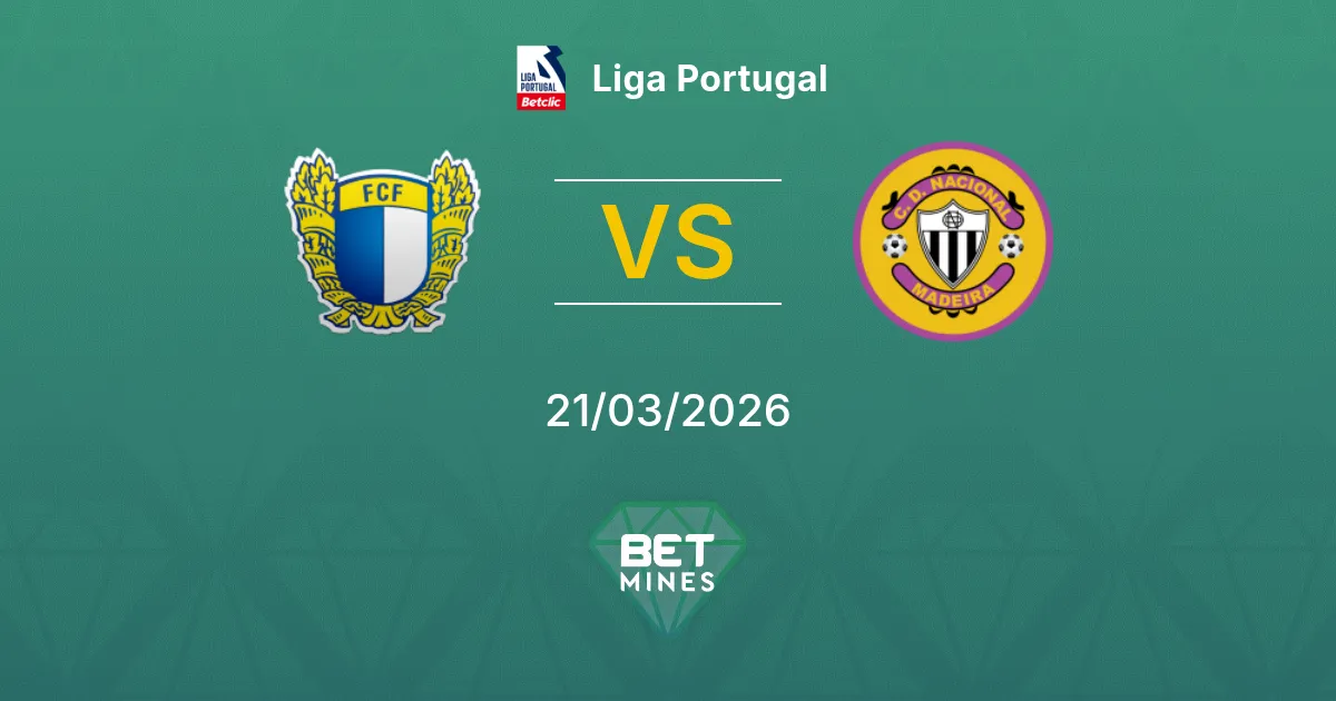 Famalicão vs Nacional Pronostic : Aperçu et Analyse du Match | Liga Portugal 21-03-2026