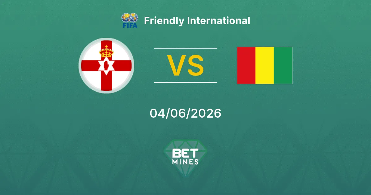 Irlanda del Nord vs Guinea Pronostico: Anteprima e Analisi | Amichevole Internazionale 04-06-2026