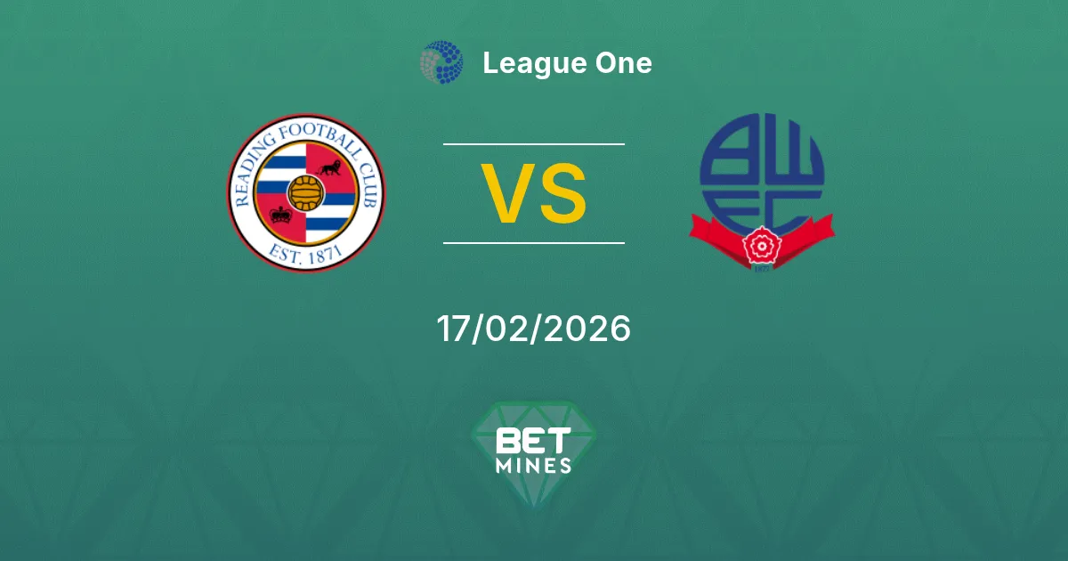 Reading vs Bolton Wanderers Prediction: Match Preview and Analysis | League One 17-02-2026