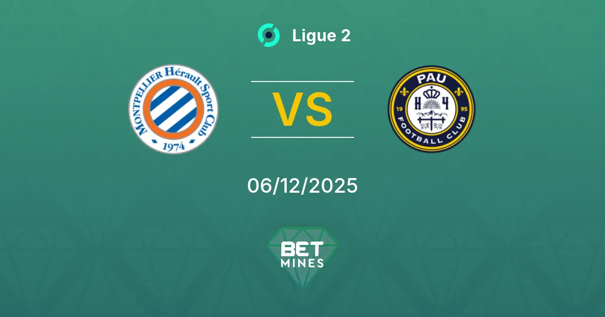 Montpellier vs Pau Prediction: Match Preview and Analysis | Ligue 2 06-12-2025