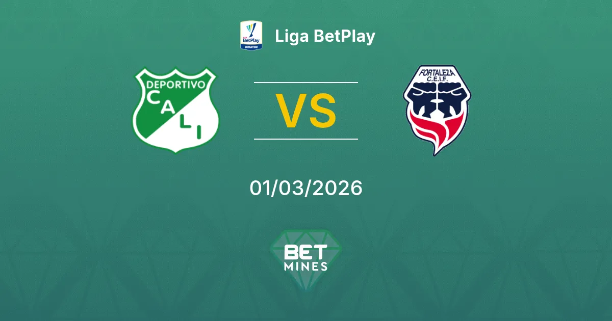 Deportivo Cali vs Fortaleza CEIF Pronostic : Aperçu et Analyse du Match | Liga BetPlay 01-03-2026