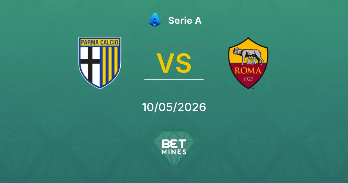 Parma vs Roma Pronóstico: Previa y Análisis del Partido | Serie A 10-05-2026