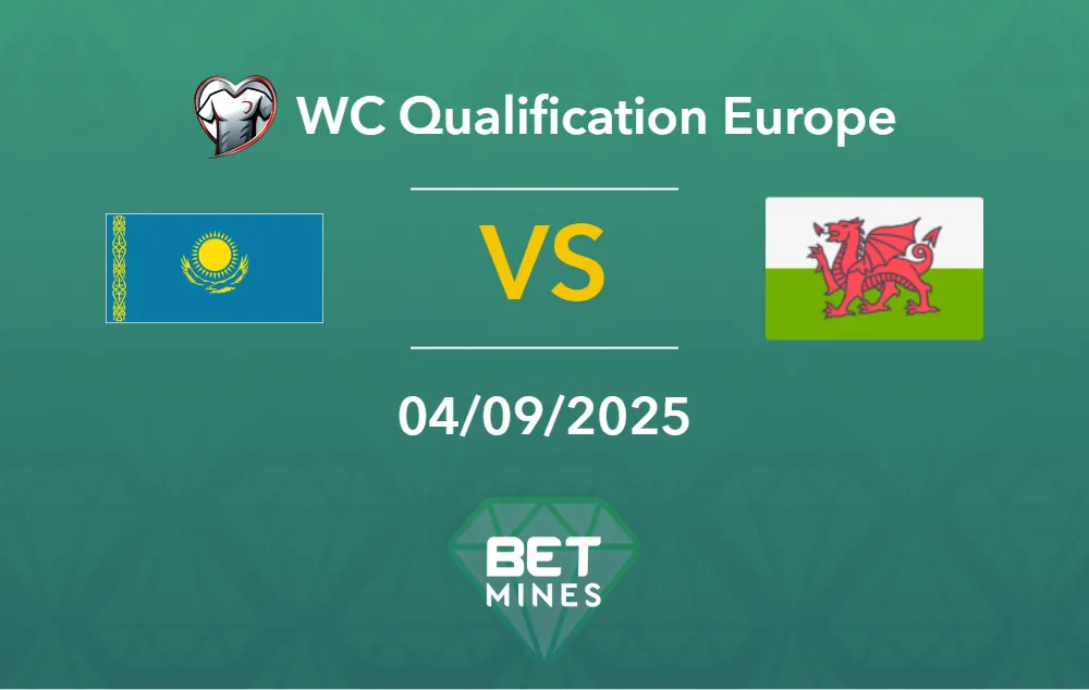 Pronostico Kazakistan vs Galles: Anteprima e Analisi del Match | Mondiali Qualificazioni UEFA - Gruppo J, Giornata 5