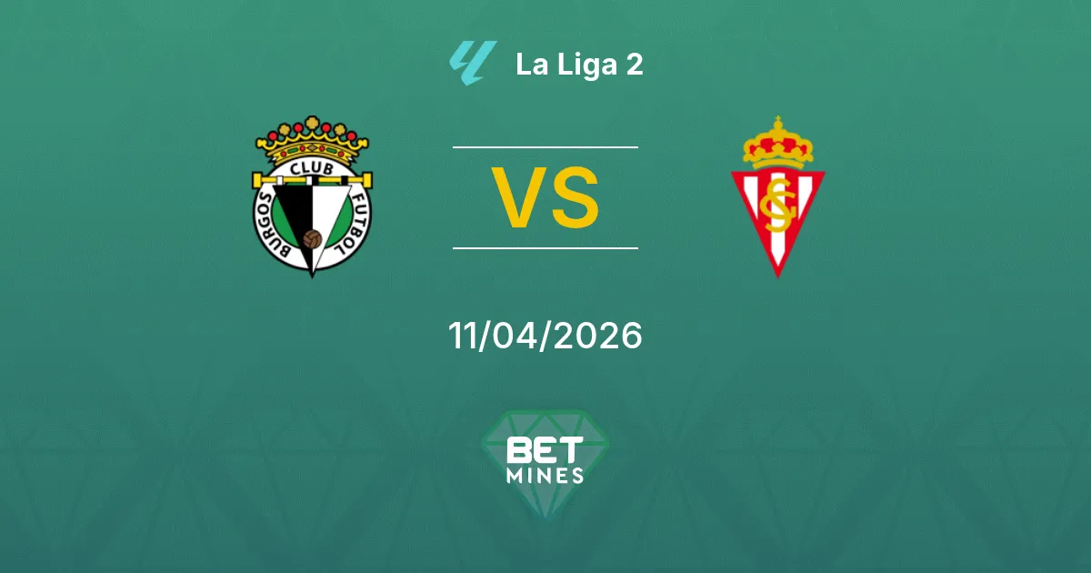 Burgos vs Sporting Gijón Pronóstico: Previa y Análisis del Partido | La Liga 2 11-04-2026
