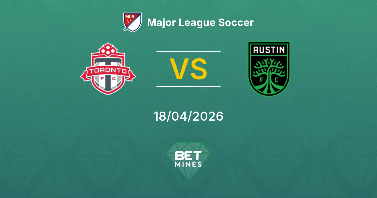 Toronto vs Austin Pronostico: Anteprima e Analisi della Partita | Major League Soccer 18-04-2026