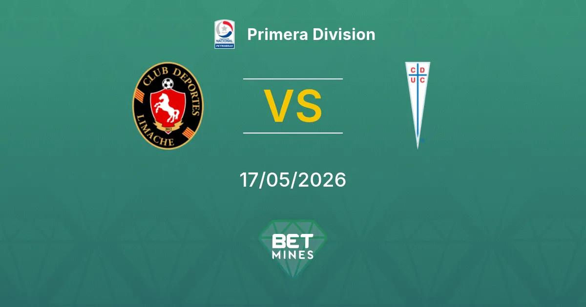 Deportes Limache vs Universidad Católica Pronóstico: Previa y Análisis del Partido | Primera División 17-05-2026
