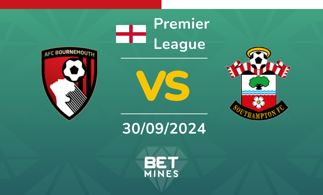 AFC Bournemouth - Southampton: Analyse et Pronostic du match de Premier League