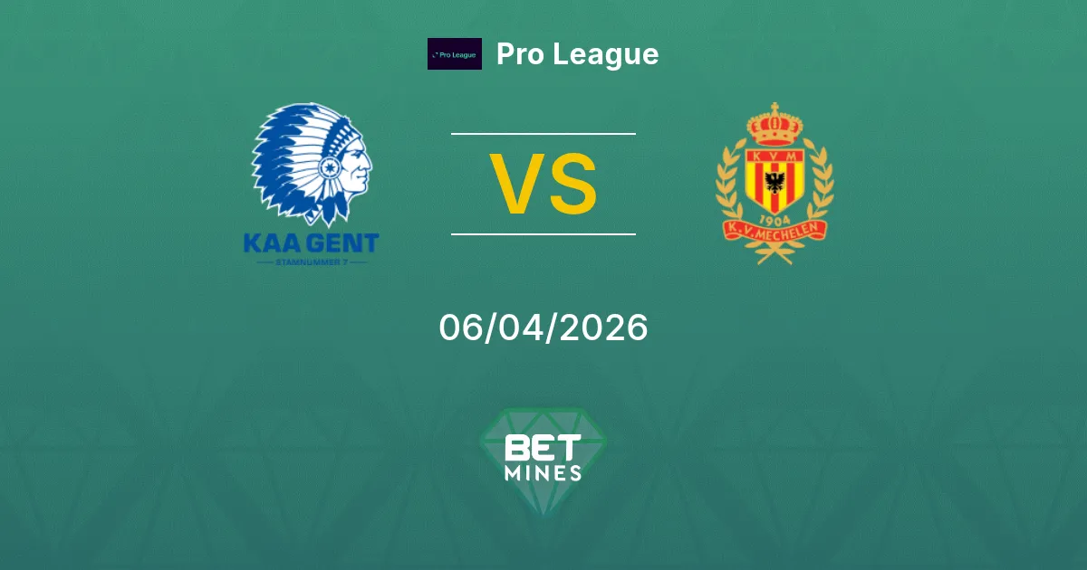 Gent vs Mechelen Pronóstico: Previa y Análisis del Partido | Pro League 06-04-2026
