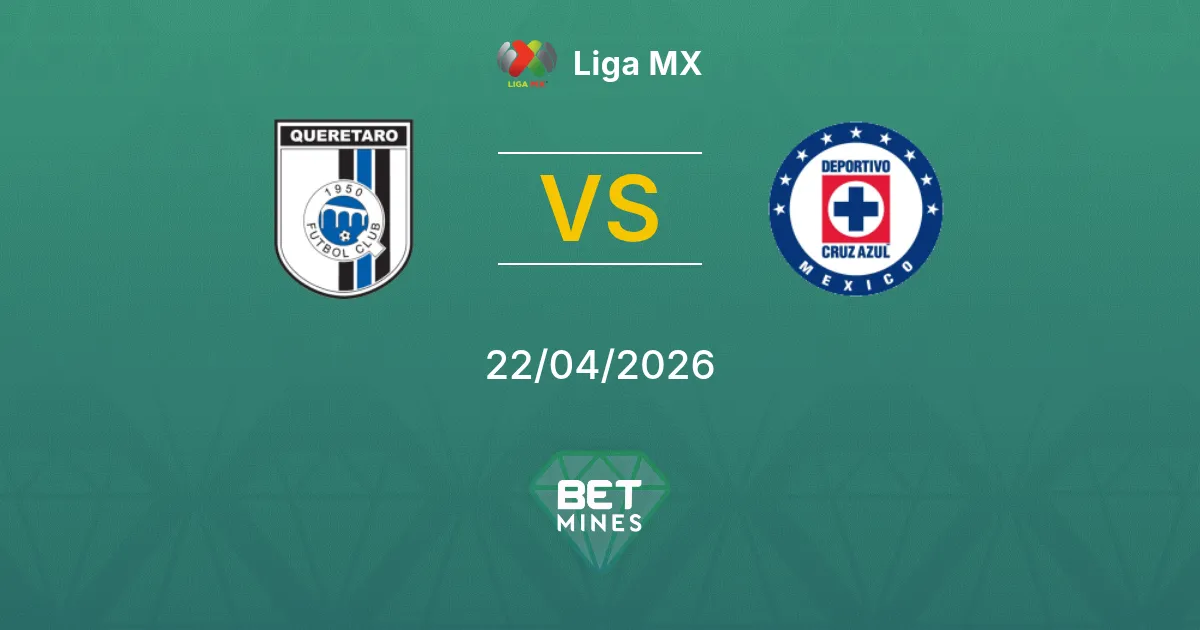 Querétaro vs Cruz Azul Pronostico: Anteprima e Analisi della Partita | Liga MX 22-04-2026
