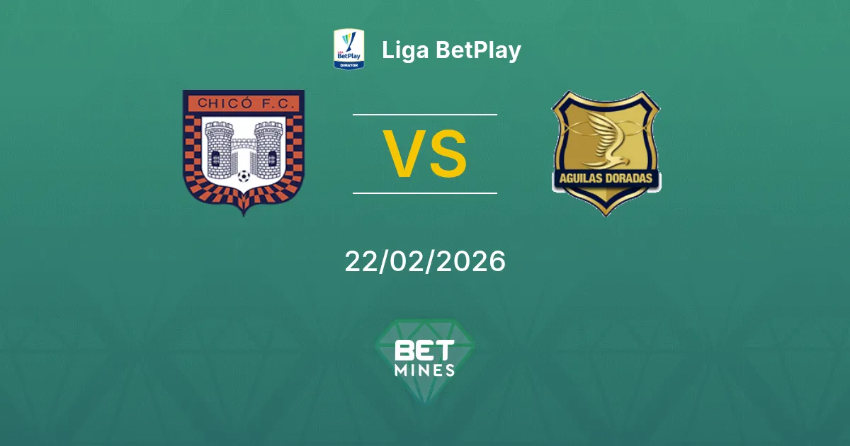 Boyacá Chicó vs Rionegro Águilas Pronostic : Aperçu et Analyse du Match | Liga BetPlay 22-02-2026