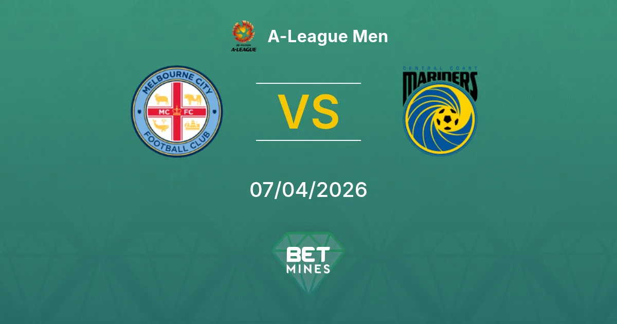Melbourne City vs Central Coast Mariners Pronóstico: Previa y Análisis del Partido | A-League Men 07-04-2026