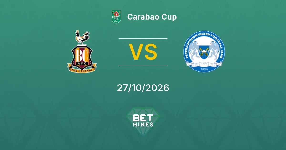 Bradford City x Peterborough United Palpite: Prévia e análise da partida | Carabao Cup 27-10-2026