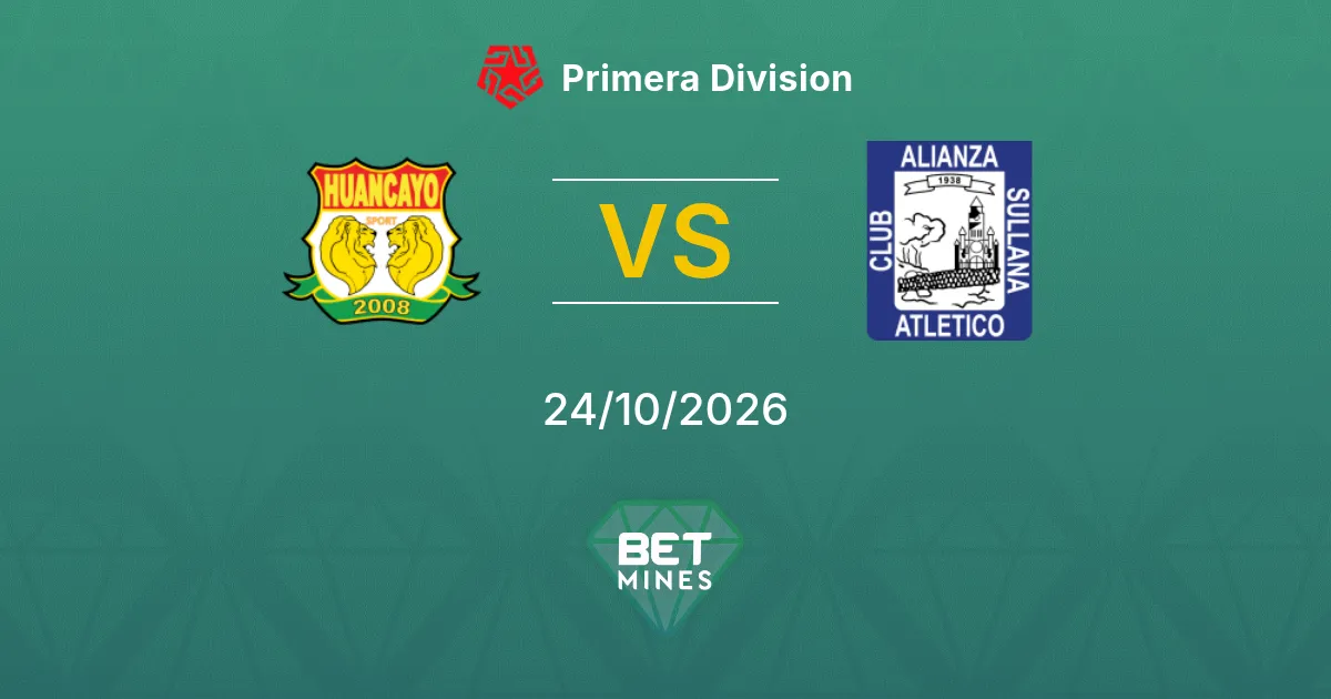 Sport Huancayo vs Alianza Atlético Pronóstico: Previa y análisis del partido | Primera División 24-10-2026