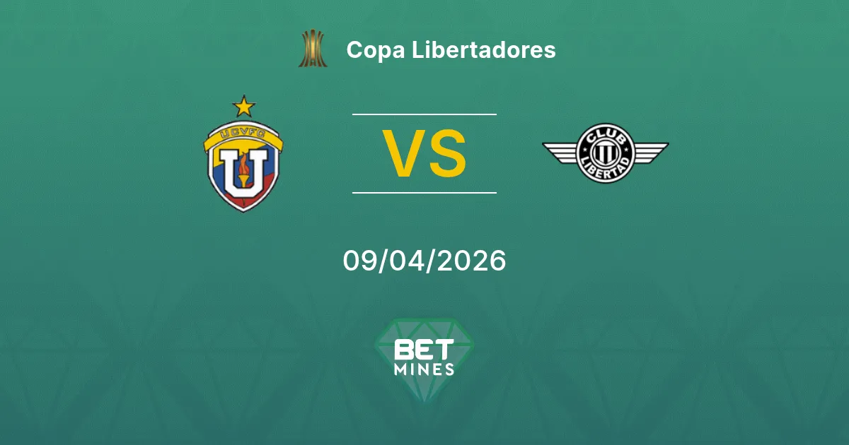UCV vs Libertad Pronóstico: Previa y Análisis del Partido | Copa Libertadores 09-04-2026