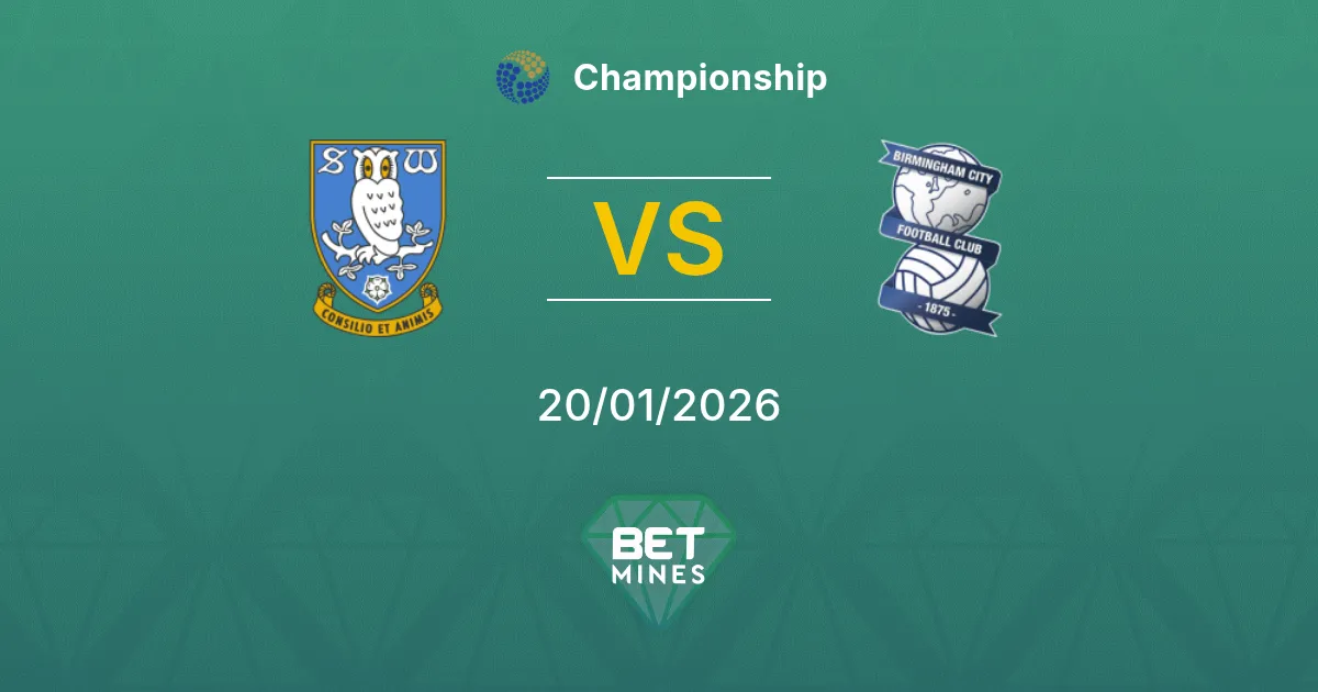 Sheffield Wednesday vs Birmingham City Prediction: Match Preview and Analysis | Championship 20-01-2026