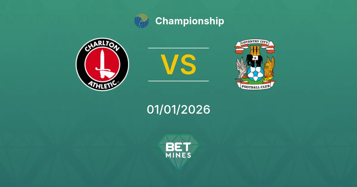 Charlton Athletic vs Coventry City Pronostico: Anteprima e Analisi della Partita | Championship 01-01-2026