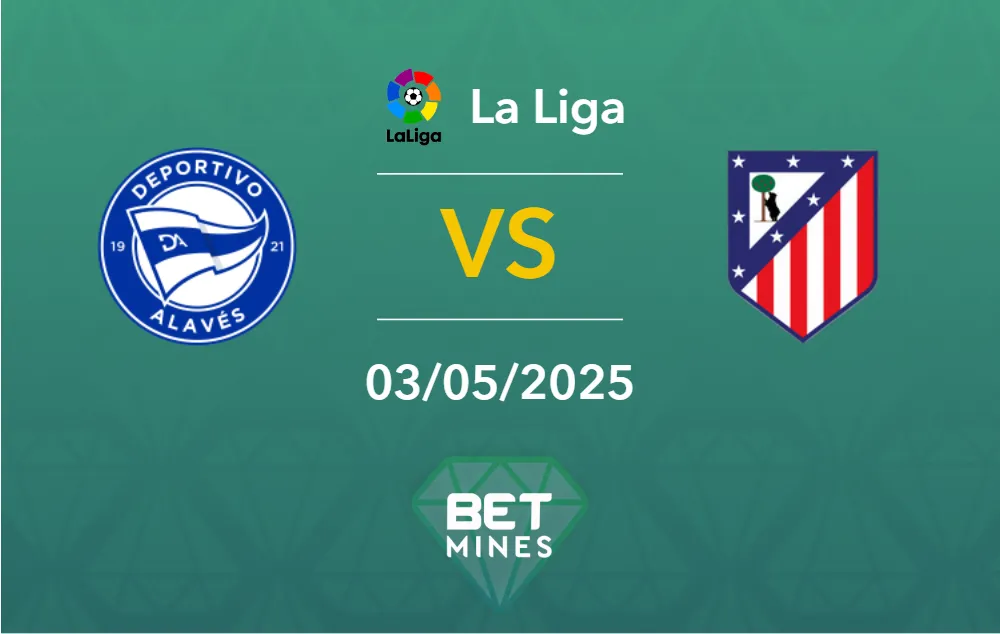 Alaves vs Atletico Madrid Prediction: Preview and Analysis of the Match | La Liga