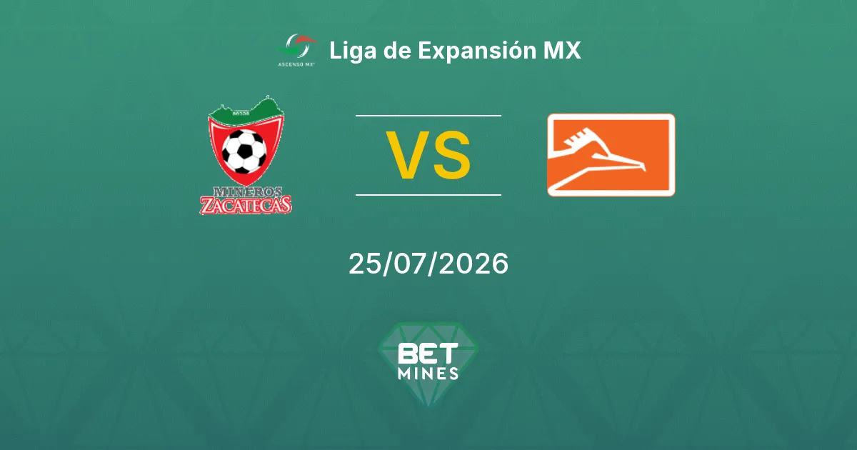 Mineros de Zacatecas vs Correcaminos UAT Pronostico: Anteprima e Analisi della Partita | Liga de Expansión MX 25-07-2026