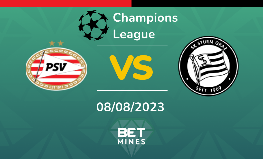 PSV - Sturm Graz